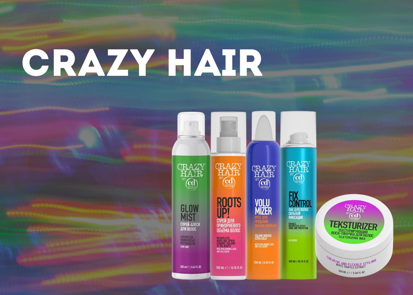 CONSTANT DELIGHT Crazy Hair